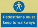 -pedestrians-must-keep-to-walkways-sign~